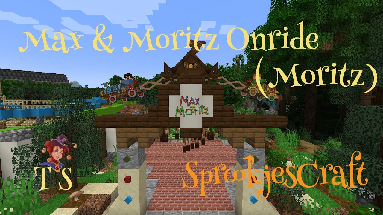 Max & Moritz (Moritz) onride - SprookjesCraft #5