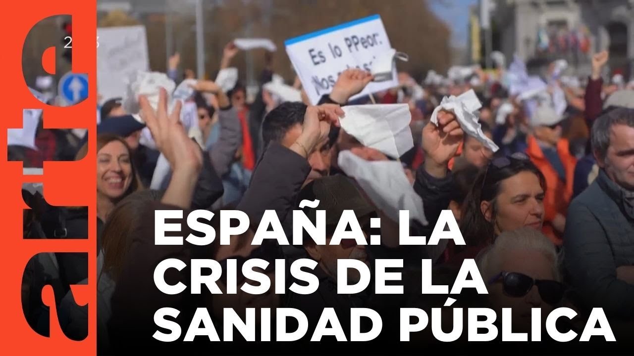 La crisis de la sanidad p&uacute;blica en Espa&ntilde;a | ARTE.tv Documentales