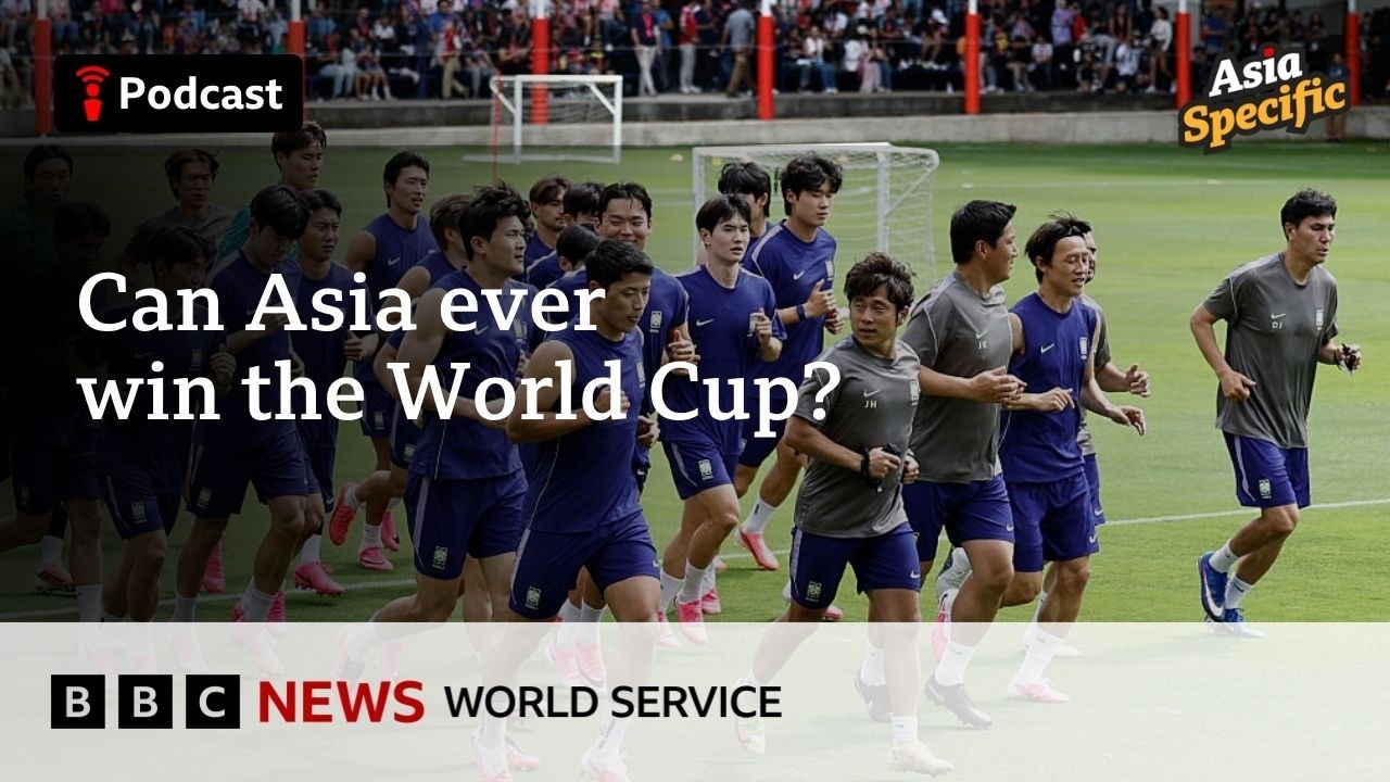 Can an Asian team win the men's World Cup? - Asia Specific podcast, BBC World Service