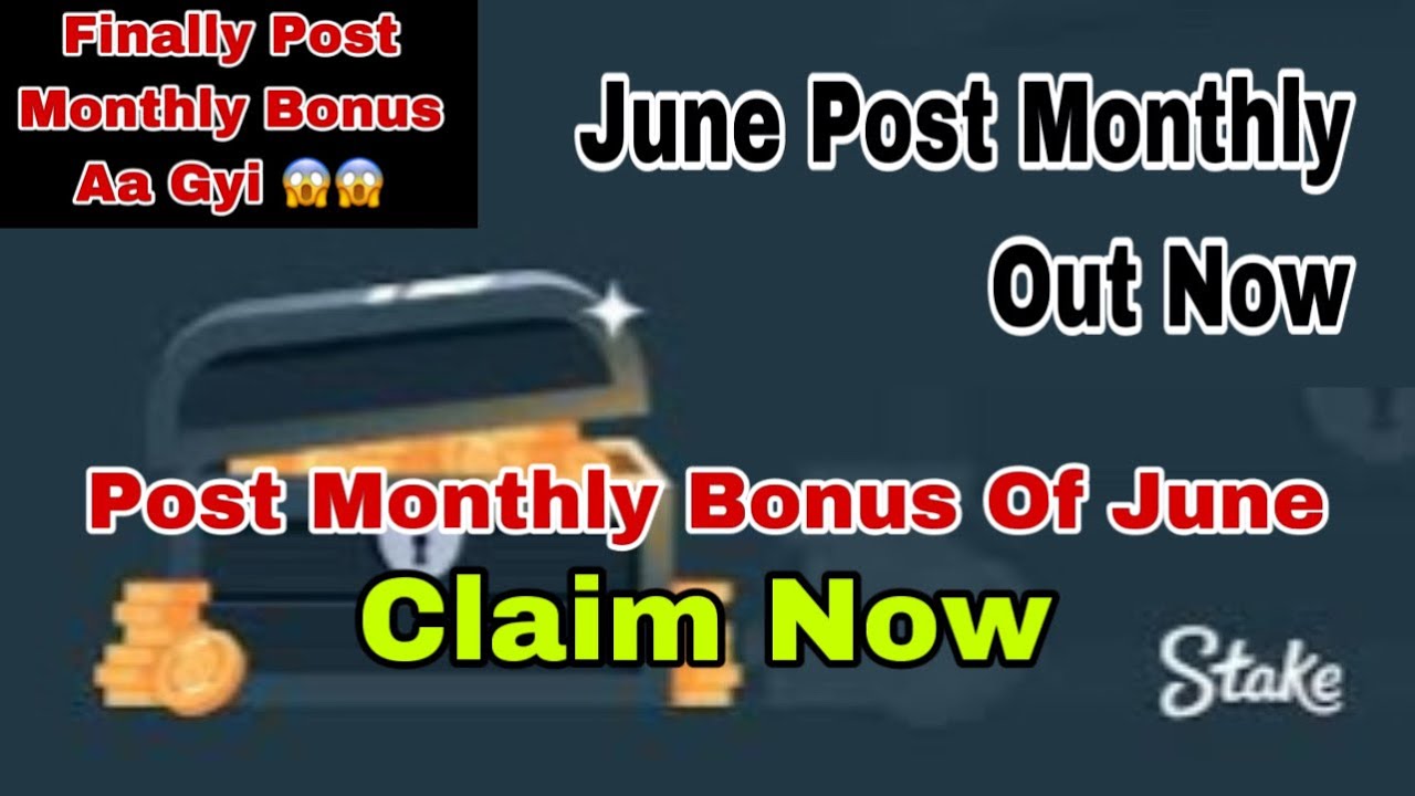 Stake June Post Monthly Bonus Finally Out! 😱 Claim Now !! 