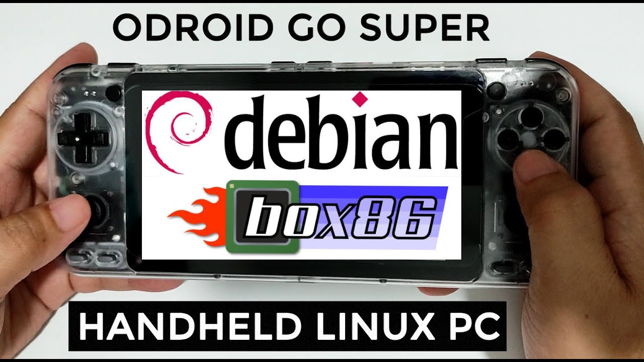 ODROID GO SUPER RUNNING DEBIAN BUSTER + BOX86