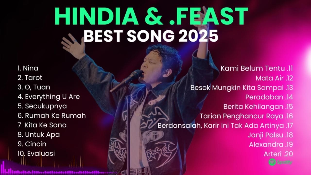 LAGU TERBAIK HINDIA X FEAST FULL ALBUM TAROT TANPA IKLAN