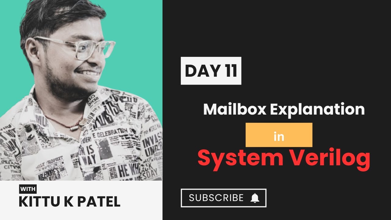 Mailbox in System Verilog Explained with Real Examples | Day 11 | #VLSI #UVM #systemverilog #verilog
