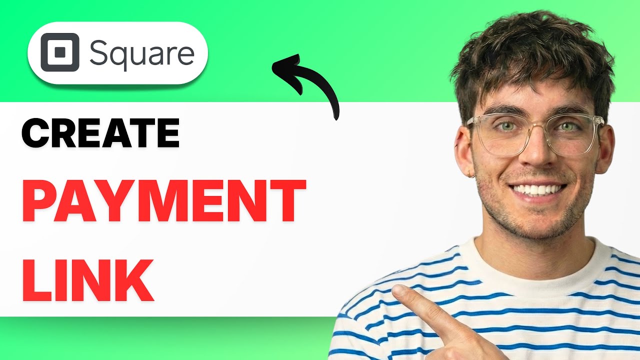 How to Create Payment Link on Square [2026 Full Guide]