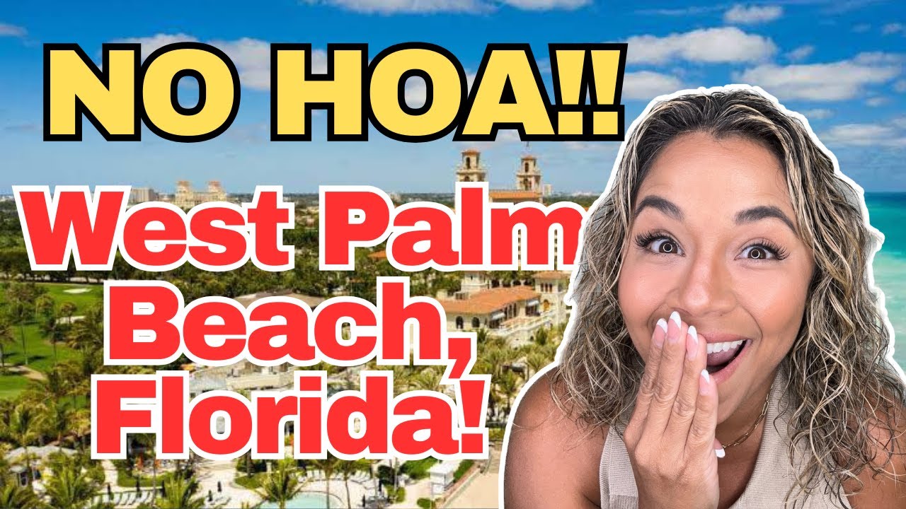 No HOA Neighborhoods In West Palm Beach, Florida - 2025