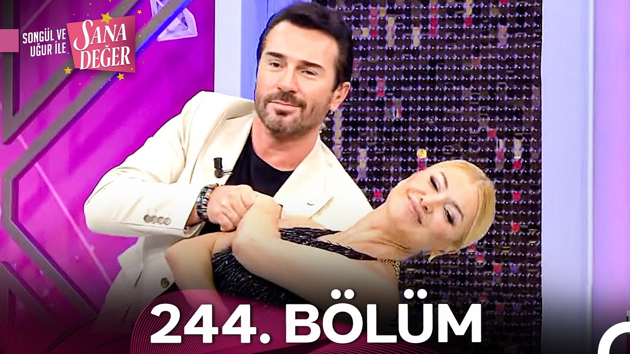 Songül ve Uğur ile Sana Değer 244. Bölüm (18 Eylül 2025) - 2. Sezon