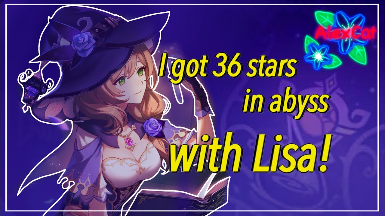 Lisa 36 star Abyss Run! - Genshin Impact - AlexCat