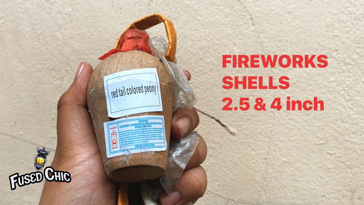 Fireworks shells - 2.5 and 4 inch shells