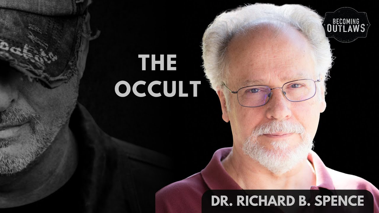 The Occult w/ Dr. Richard B. Spence