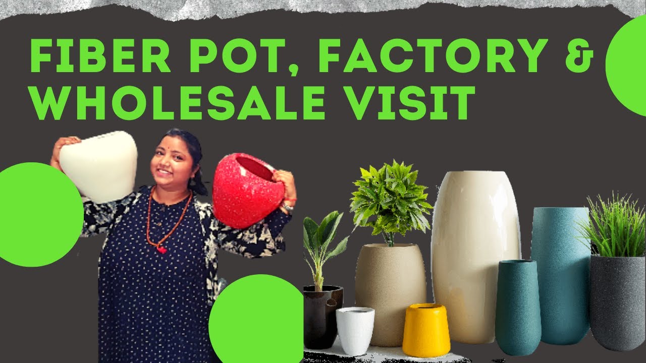 FIBER के PLANTERS कैसे बनते हैं? | Factory & Wholesale Outlet visit