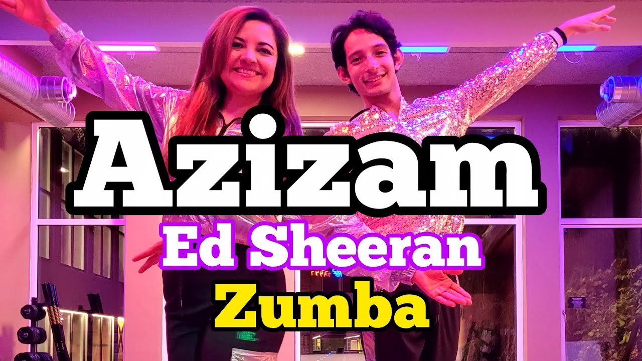 Azizam Ed Sheeran Zumba. Choreo Karla Borge #azizam #zumba 