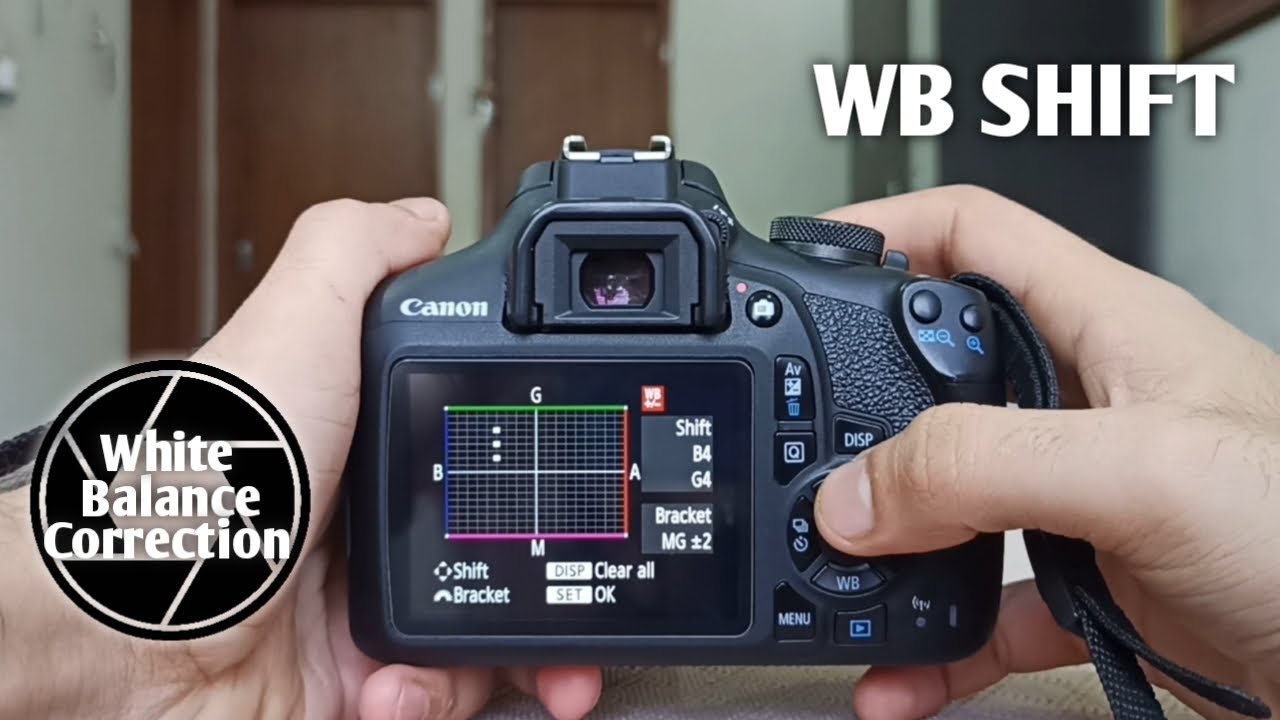 White Balance Shift | Choosing the right white balance settings