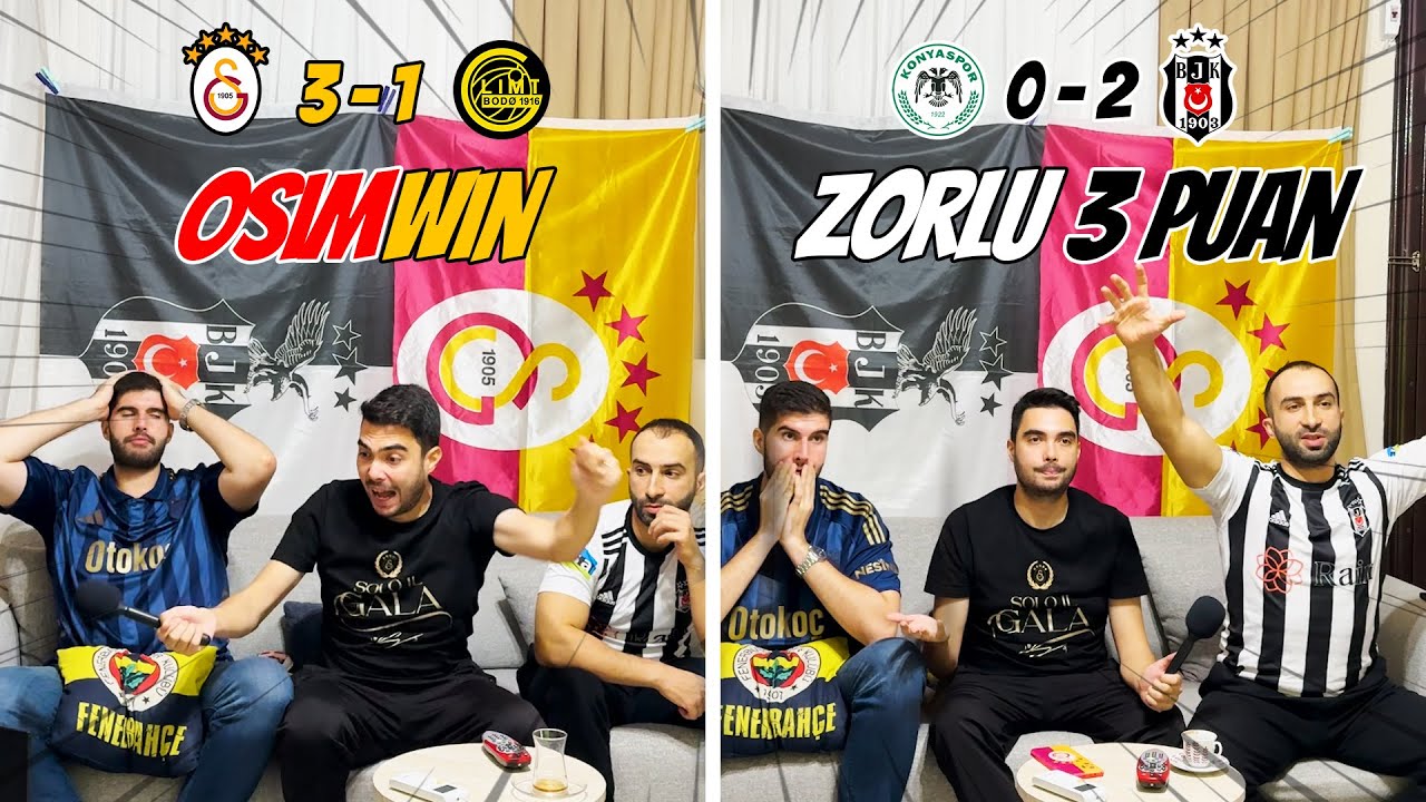 GALATASARAY - BODO GLIMBT ve KONYASPOR - BEŞİKTAŞ MAÇLARI TEPKİ VİDEOSU! #galatasaray #beşiktaş