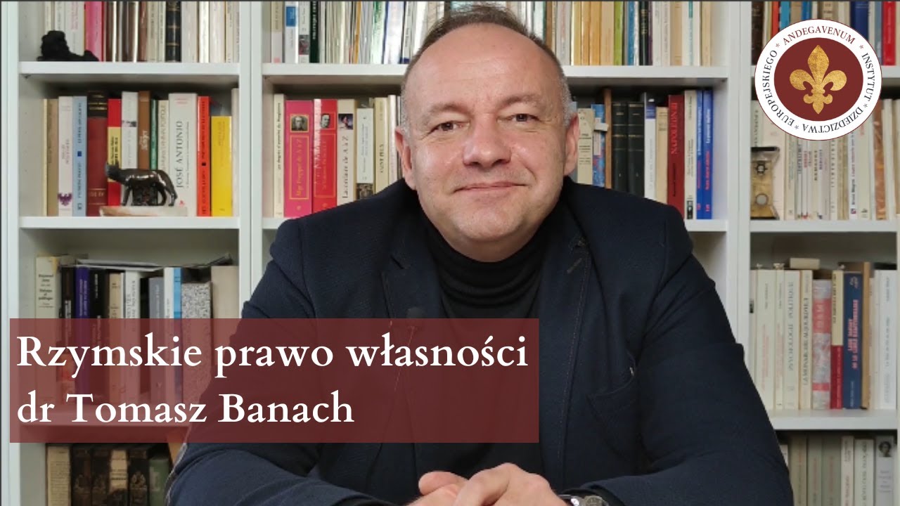 Rzymskie prawo własności | dr Tomasz Banach