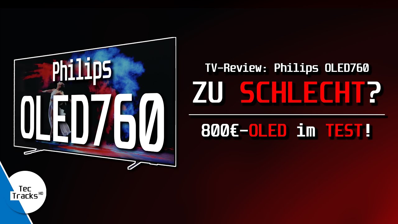 ‼️ Zu SCHLECHT für die Einsteigerklasse? 😱 | Philips OLED760 OLED 4K-TV 2025 im TEST!