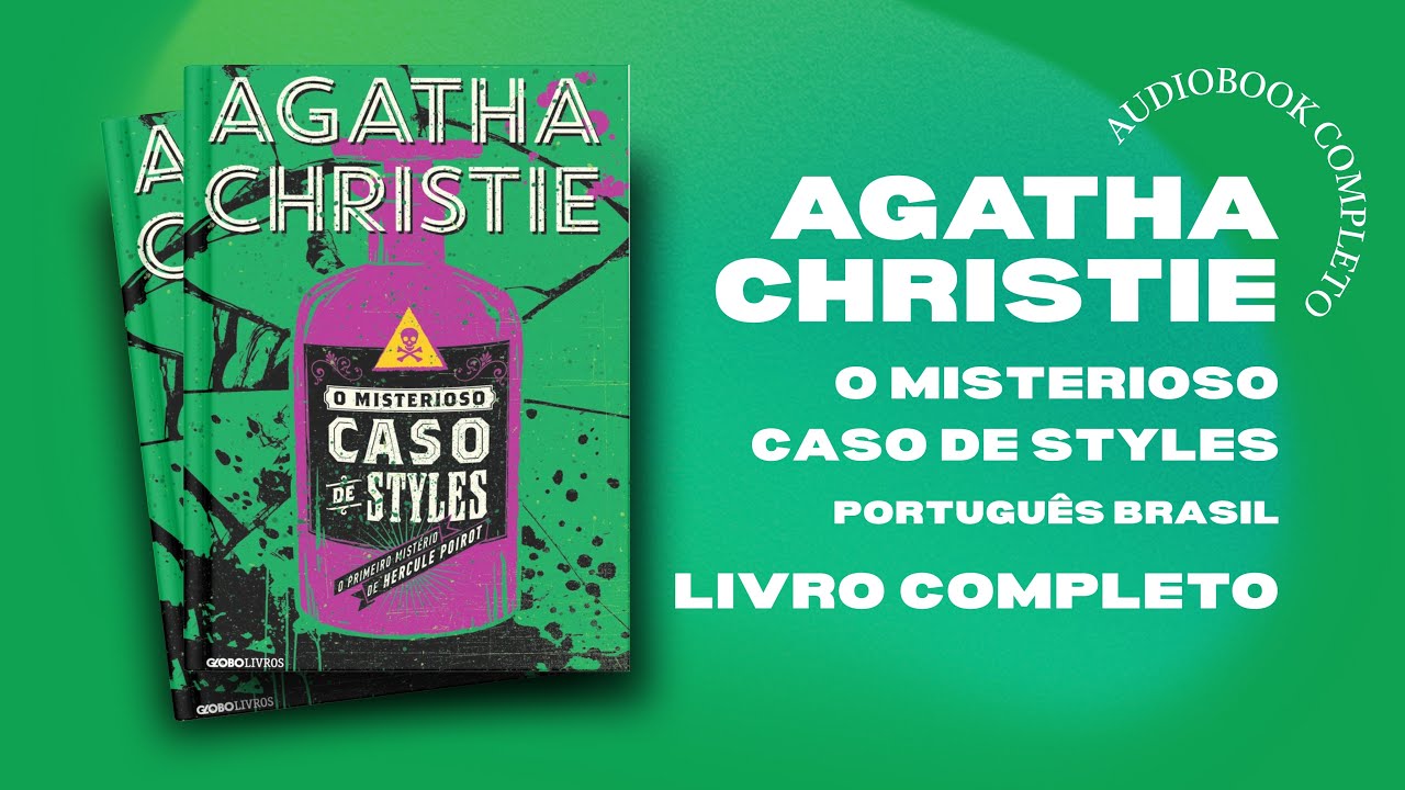 Audiobook O Misterioso Caso de Styles | Agatha Christie