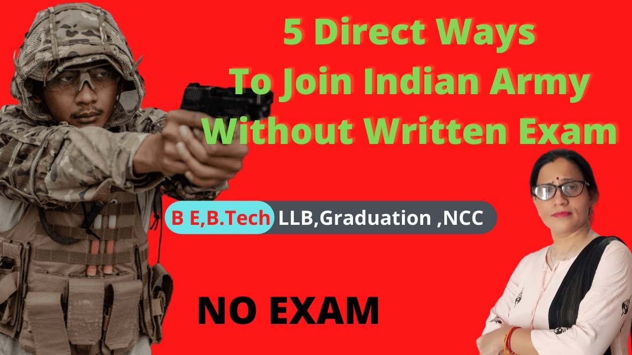 5 Directway to join indian army without written Exam | How to become in army officer  without exam