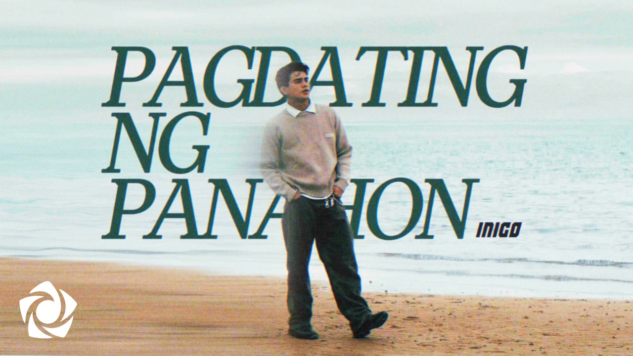 Inigo Pascual - 'Pagdating ng Panahon' Official Lyric Video