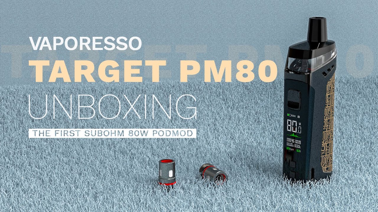 Unboxing Vaporesso Target PM 80 Kit！The first 80W Podmod with AXON Chip inside!