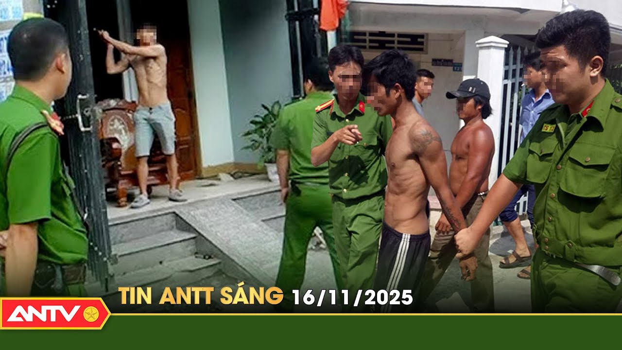 Tin tức an ninh trật tự nóng, thời sự Việt Nam mới nhất 24h sáng 16/11 | ANTV