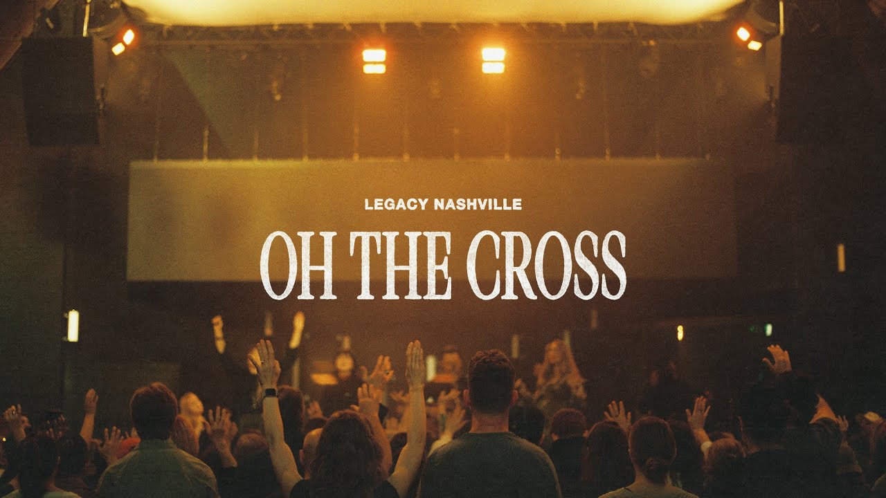 Oh The Cross (feat. Gracie Binion) - Remembrance Vol. 2 | Legacy Nashville Music