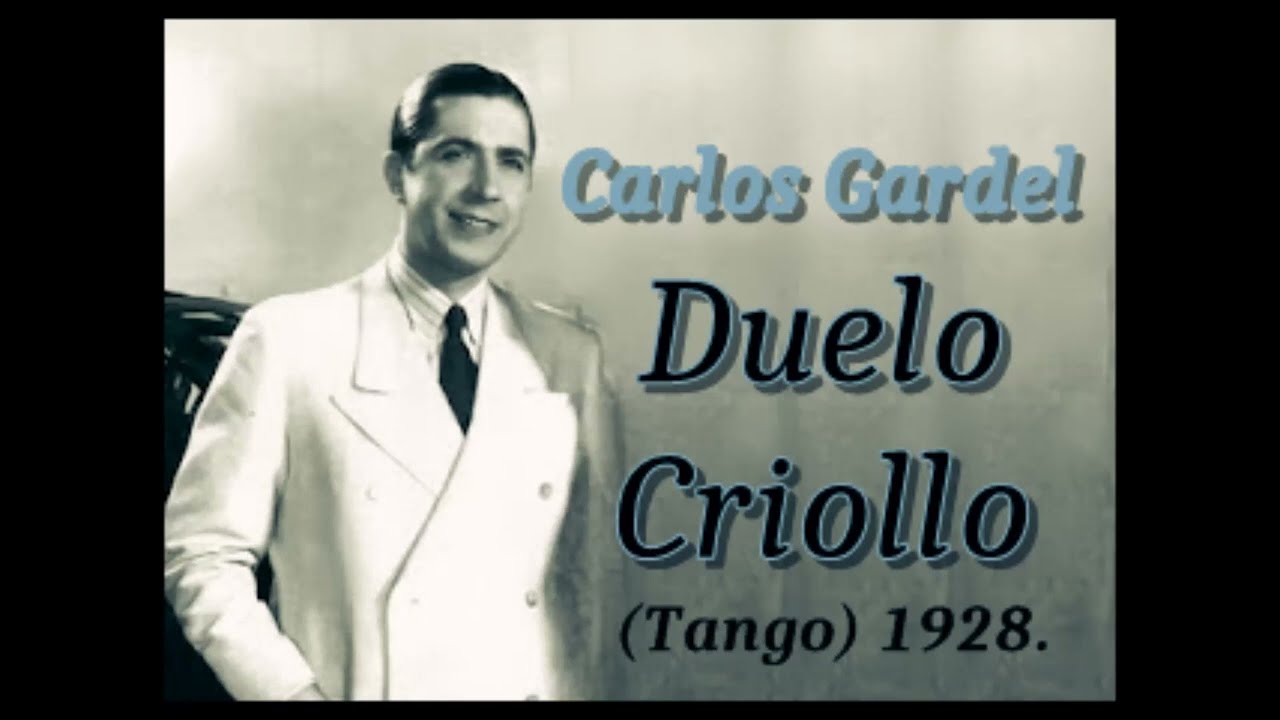 CARLOS GARDEL Duelo Criollo -Version1-. (Tango)1928.