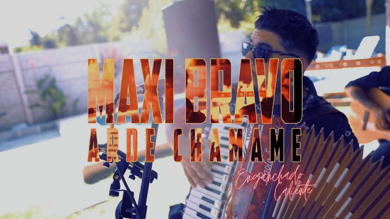 🔥Enganchado Caliente 🔥 La piel bien caliente - Pechos calientes ❌ MAXI BRAVO ARDE CHAMAME