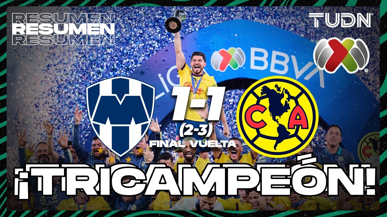 Resumen y goles | Monterrey (2)vs(3) América | Liga Mx -AP2024 | Final VUELTA | TUDN
