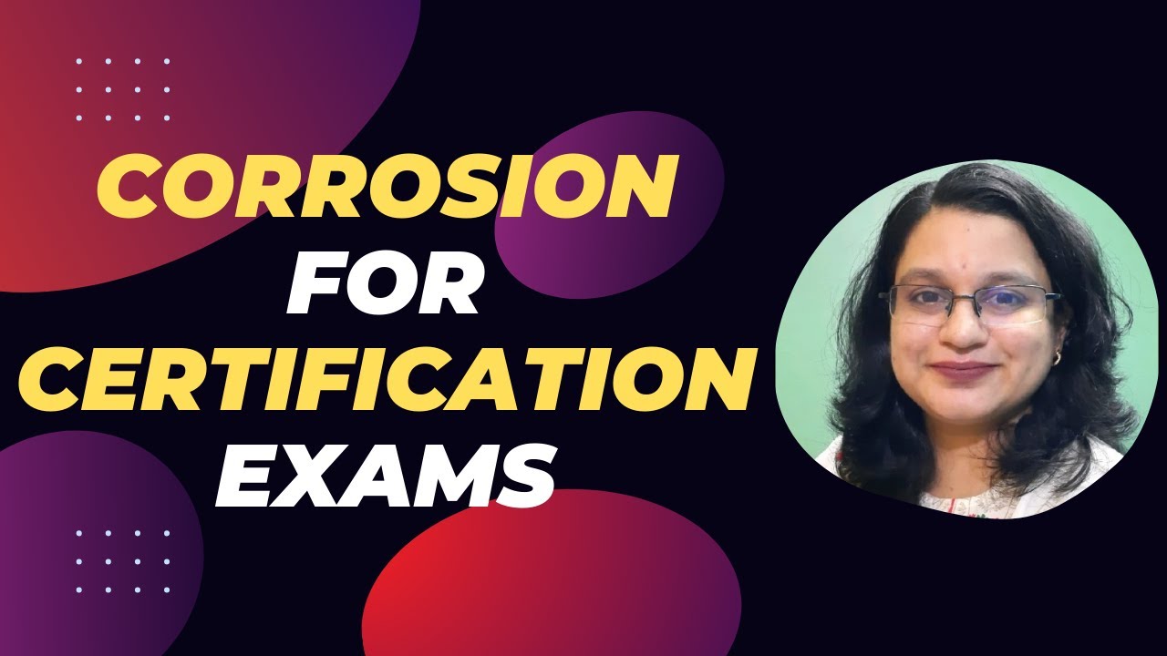 Material properties for corrosion applications