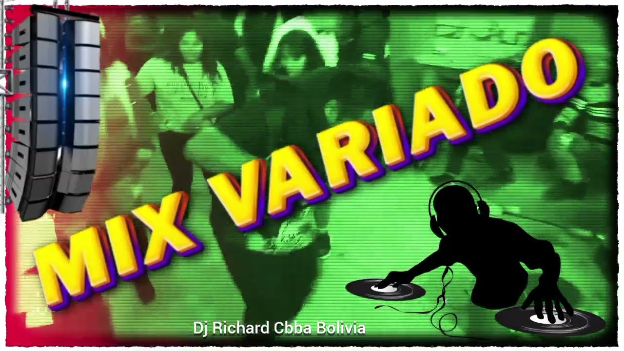 MIX VARIADO 2013 -2014 DJ RICHARD 🎵