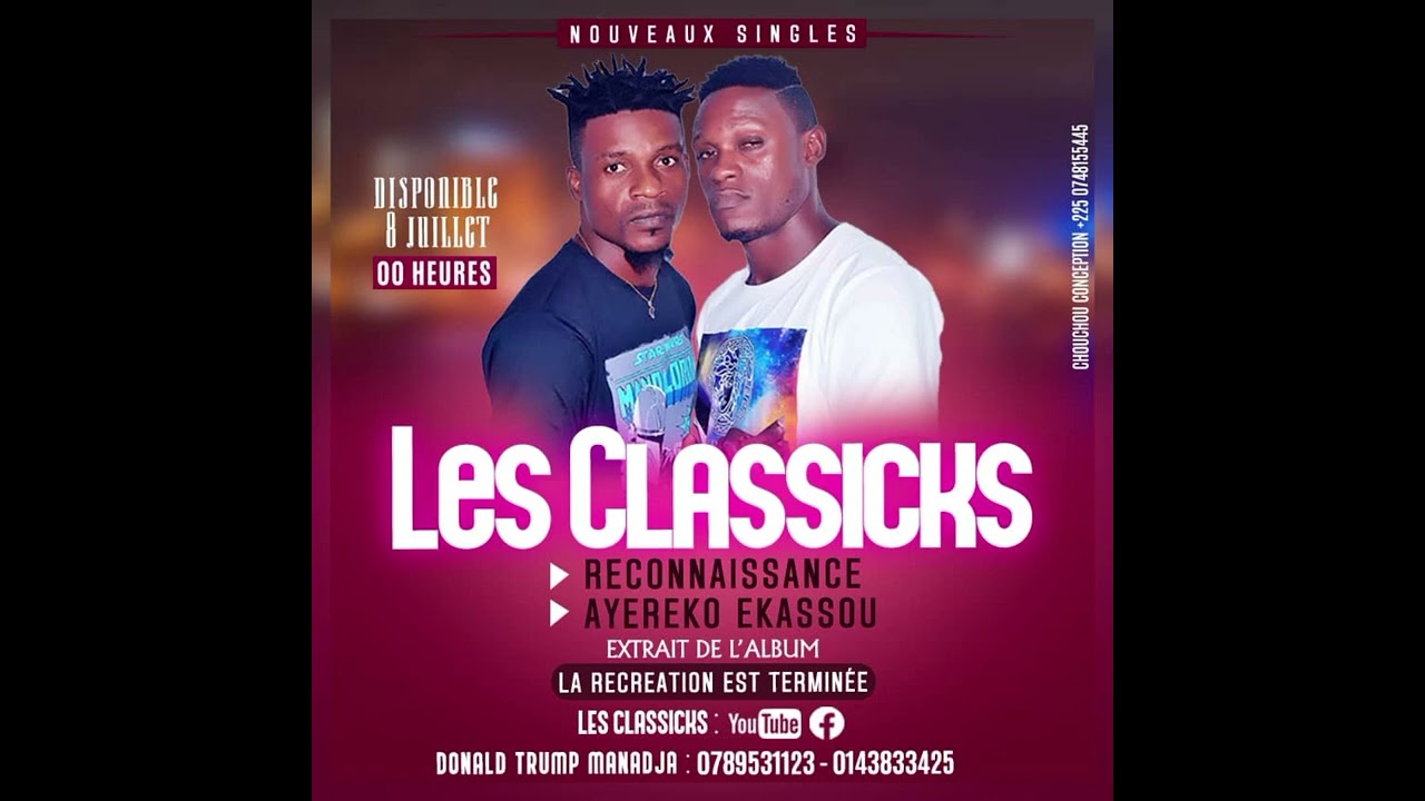 @LesClassiksVrai - Ayêlêkô Ekassou
