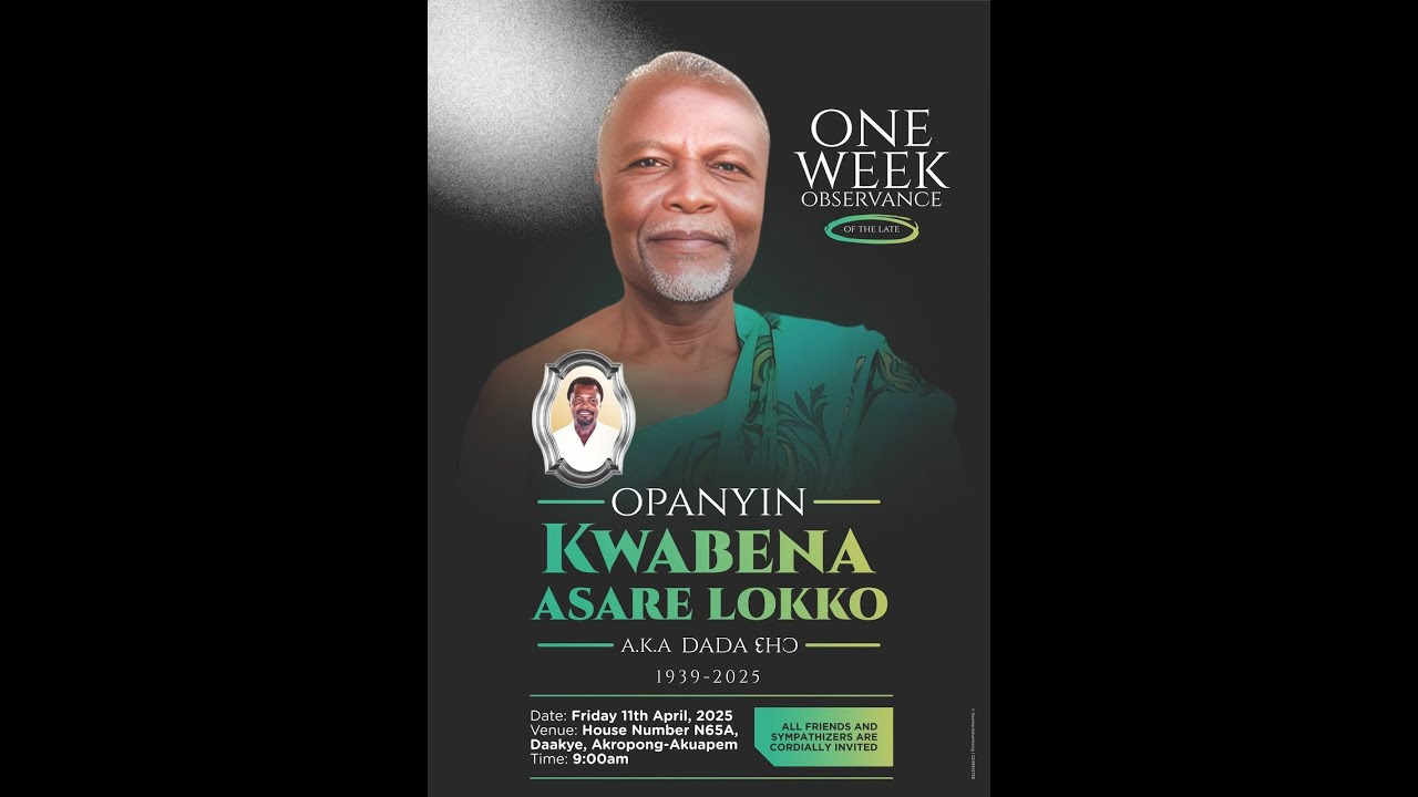 Live coverage of the one week observation of the late Opanyin Kwabena Asare Lokko aka Eho