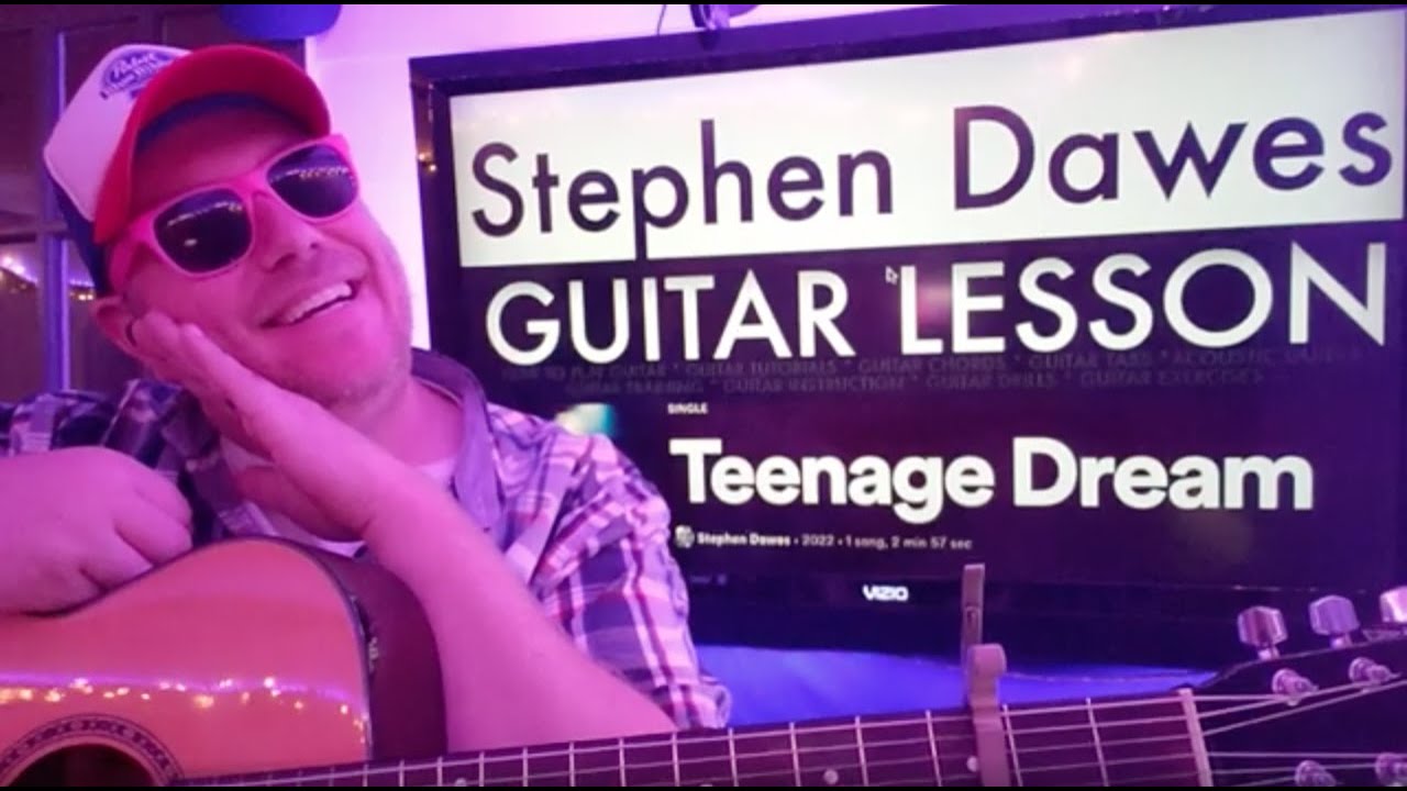 Как играть Teenage Dream — обучающий курс по игре на гитаре Стивена Доуза (урок для начинающих!)