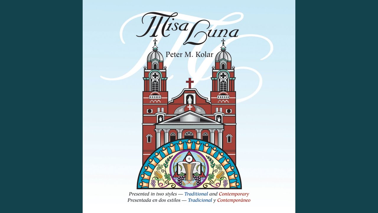 Misa Luna: Gloria a Dios (Contemp./Folk)