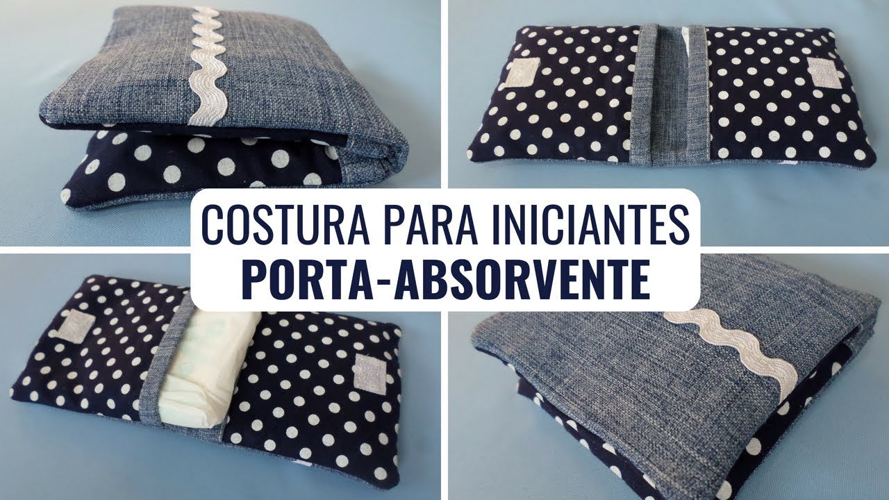Costura para iniciantes : Porta-Absorvente 😍