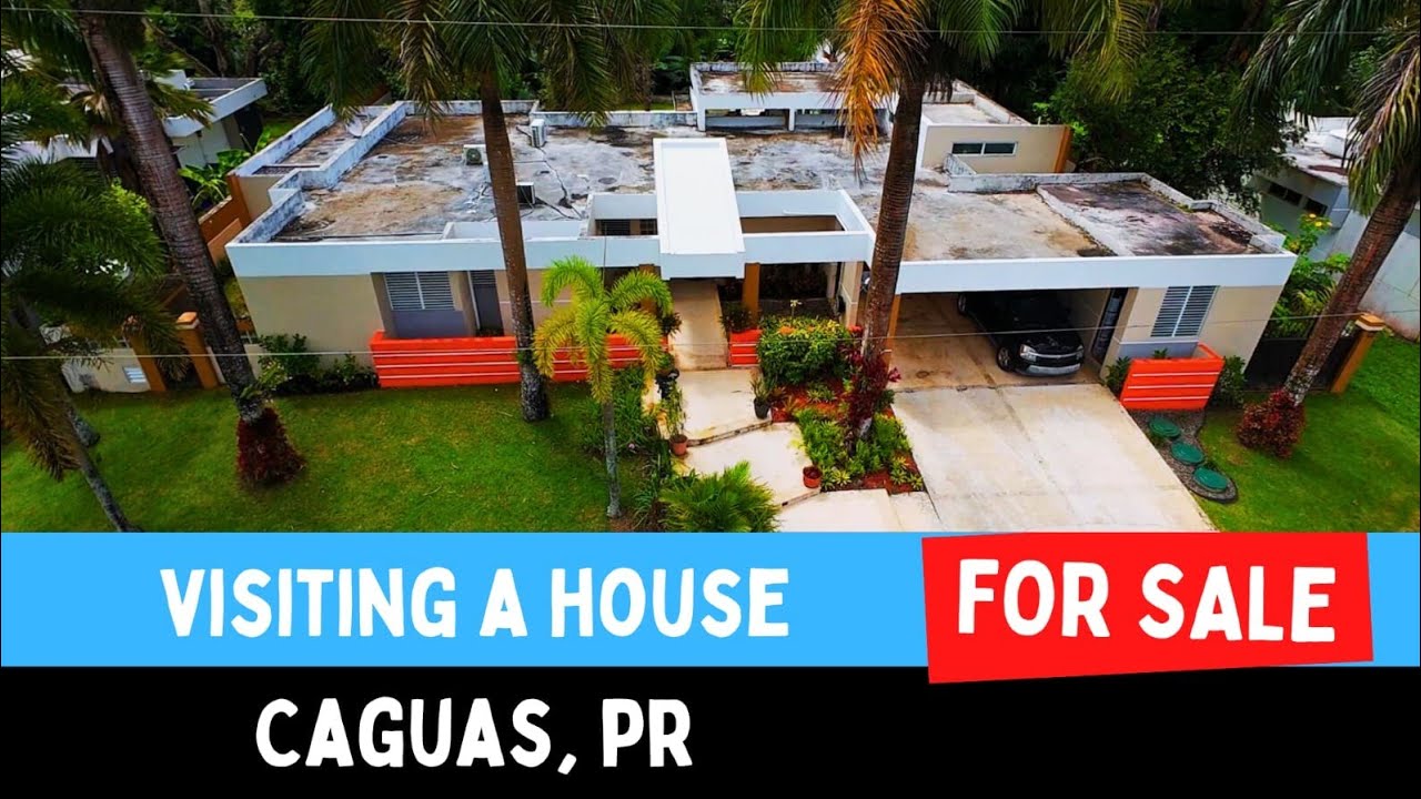 Visité casa a la venta en Caguas PR cerca de carretera número 1