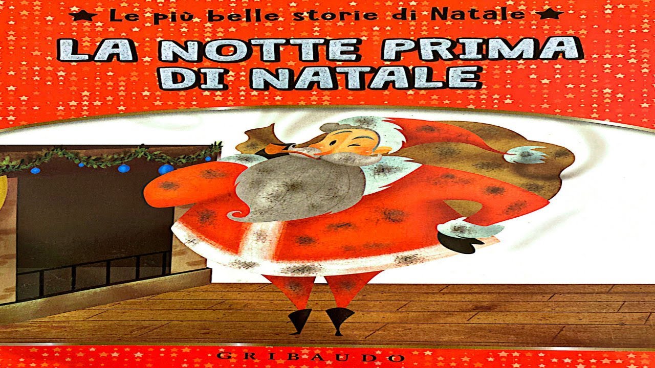 La notte prima di Natale 🎄 Favola Natalizia per grandi e piccini