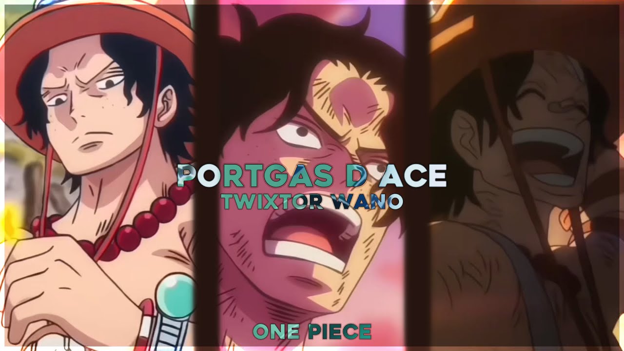 Portgas D Ace - Free Twixtor clips | One piece &bull; arc wano