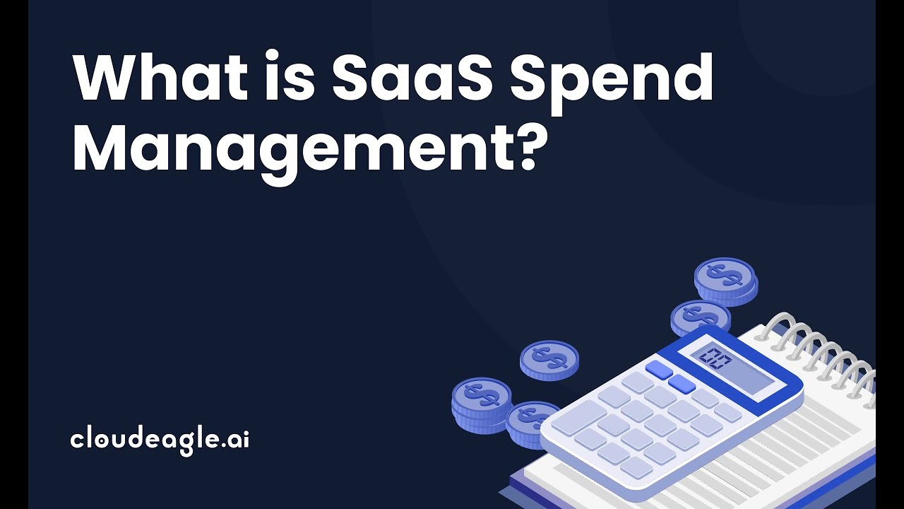 What is SaaS Spend Management The Definitive Guide