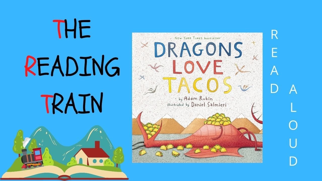 📕 Kids Book Read Aloud: Dragons Love Tacos By Adam Rubin