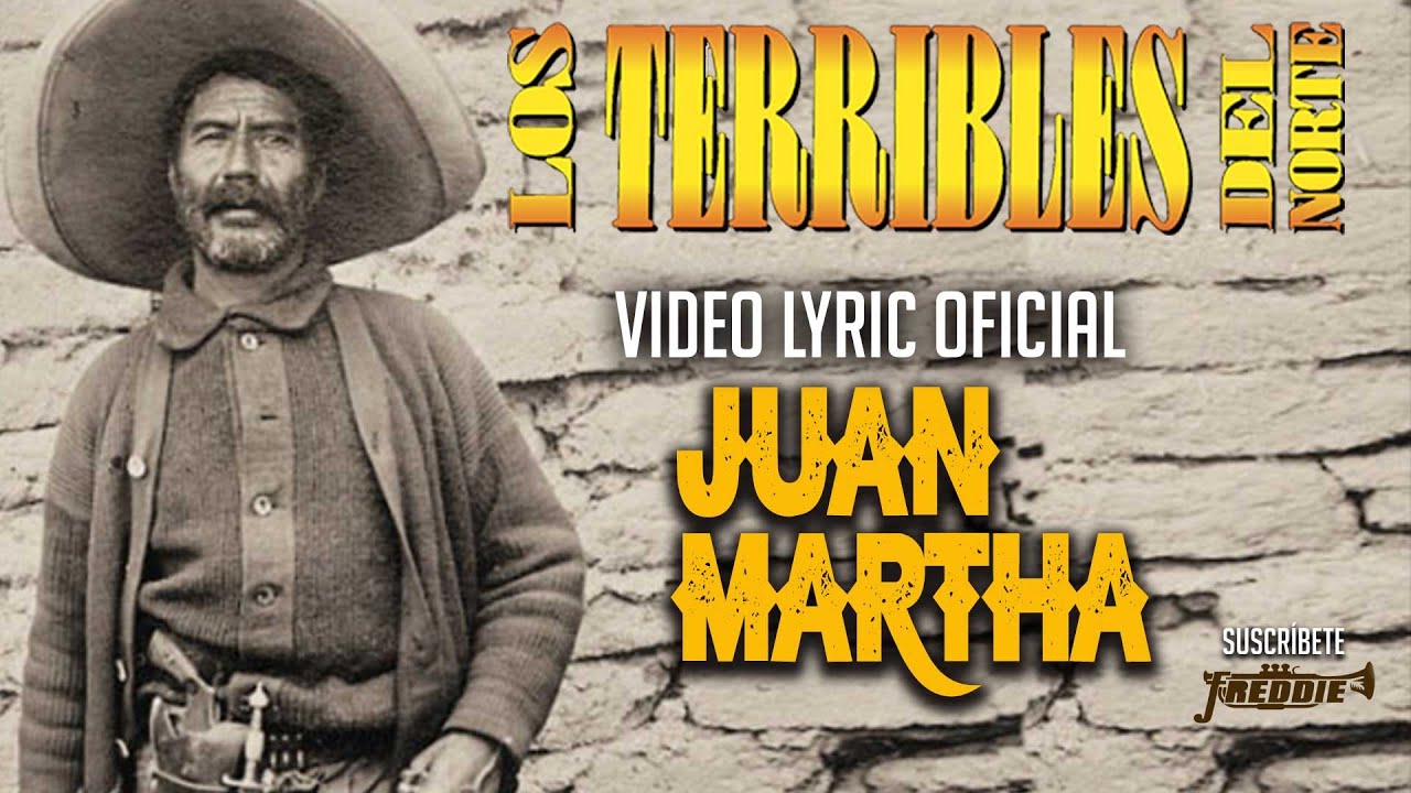 Los Terribles Del Norte - Juan Martha (Video Lyric Oficial) Letra / Karaoke