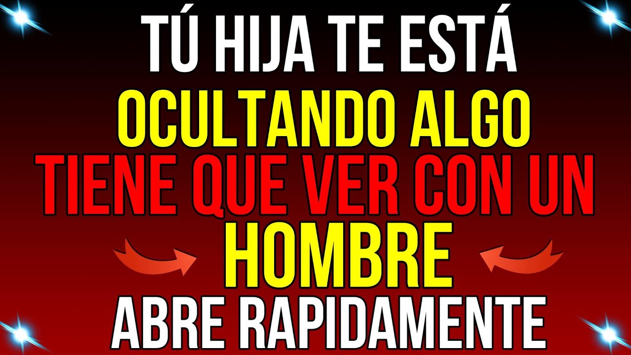 TÚ HIJA TE OCULTA ALGO IMPACTANTE...| Mensaje de Dios de hoy | | #god #godmessage
