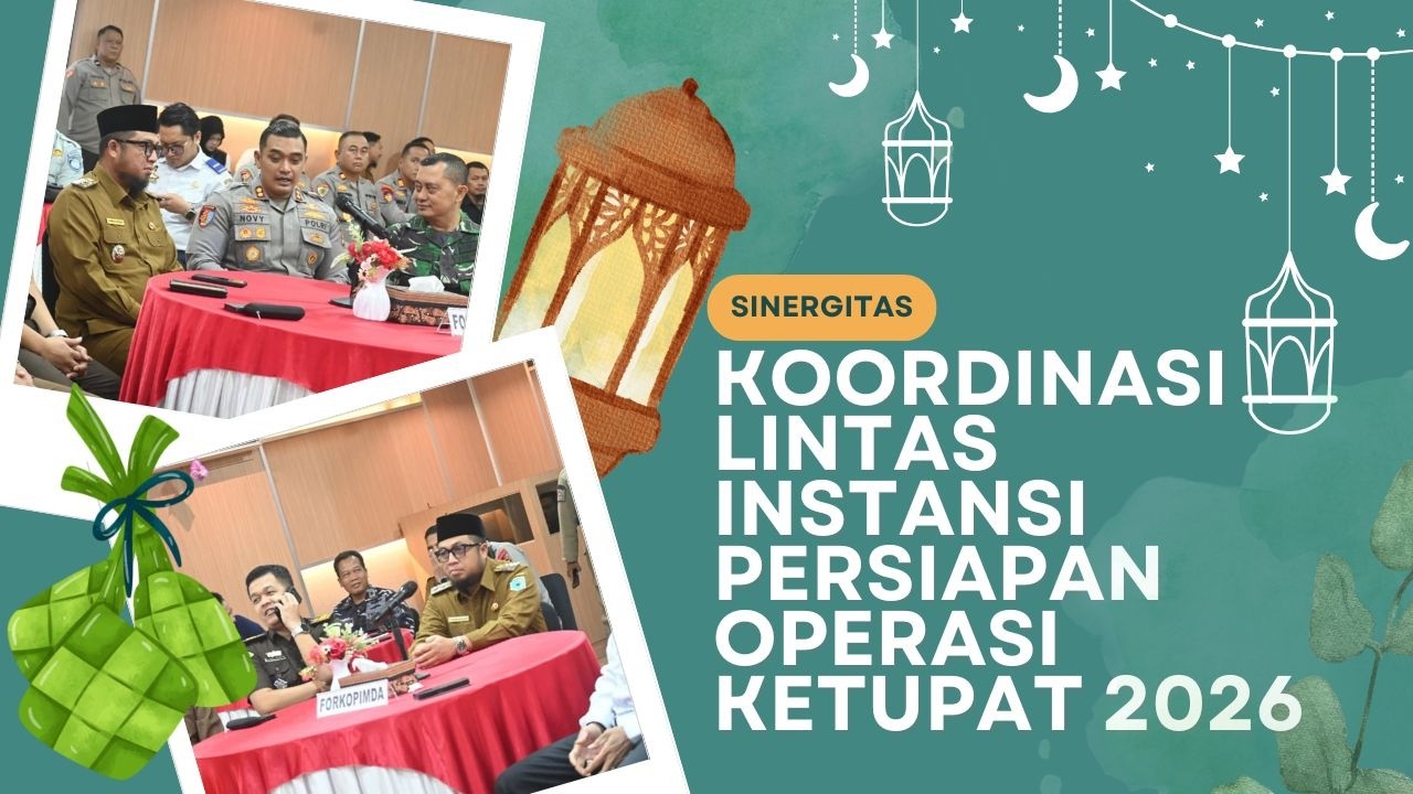 Sinergitas dan Koordinasi Lintas Instansi Persiapan Operasi Ketupat 2026