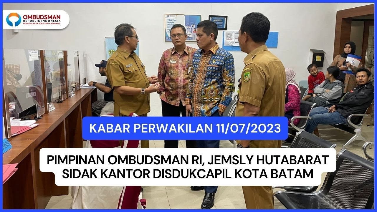 Sidak Pimpinan Ombudsman RI di Kantor Disdukcapil Kota Batam