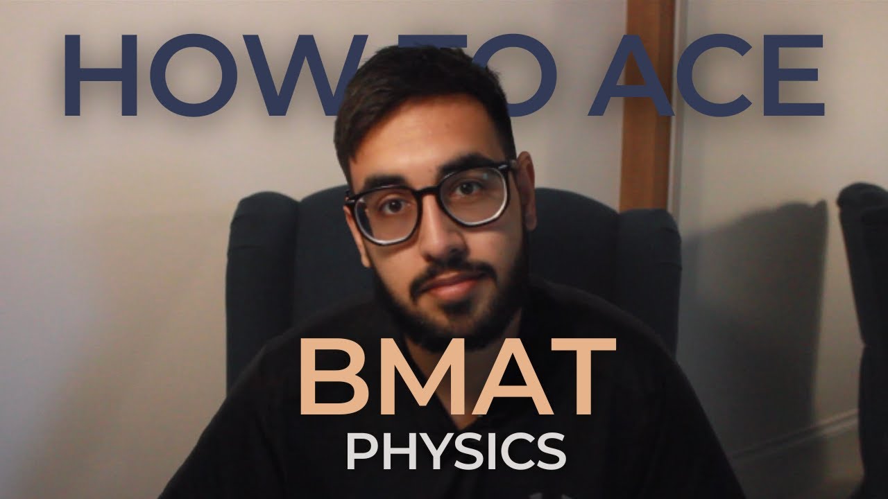 HOW TO MASTER BMAT PHYSICS: ULTIMATE GUIDE 2023 | sigmamed.co.uk