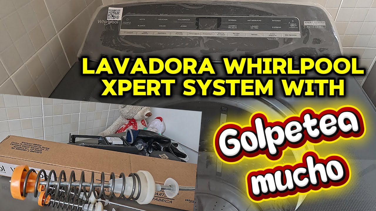 Cómo Reparar Lavadora Whirlpool Xpert System with Golpetea al Centrifugar | Cambio de Amortiguadores