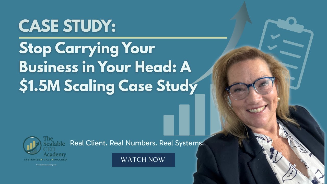 Stop Carrying Your Business in Your Head: A $1.5M Scaling Case Study