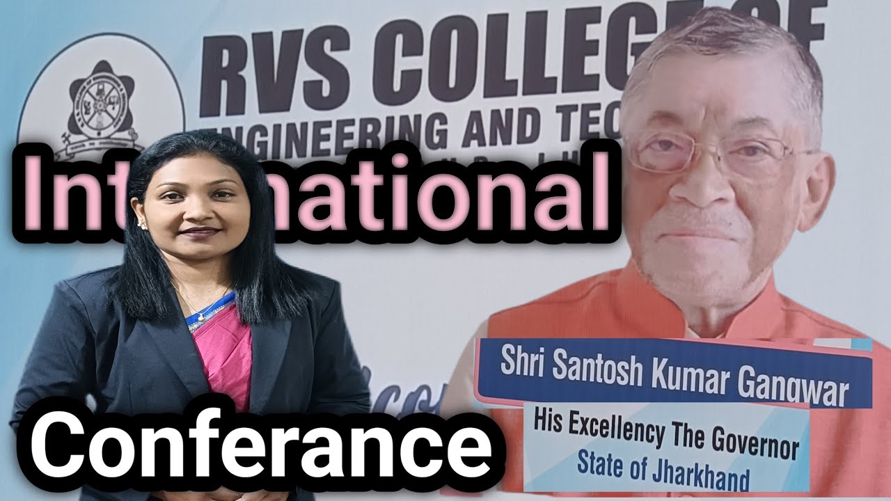 International Conference Me Jharkhand K  Governer Gangwar RVSCET College Aye The #sitakiduniyavlogs