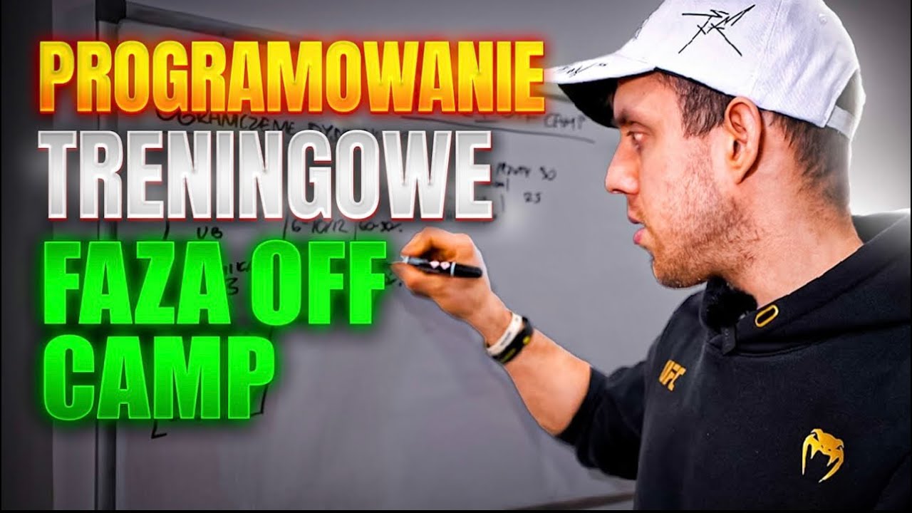 PROGRAMOWANIE TRENINGOWE w sportach walki : FAZA OFF CAMP| Cz.1