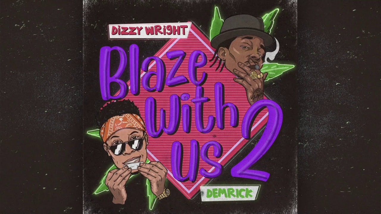 Dizzy Wright & Demrick - Ridin High (Official Audio)